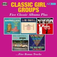 Classic girl groups five classic album