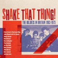 Shake that thing - the blues in britain