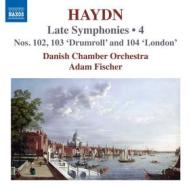 Late symphonies, vol. 4 nos. 102, 103 drumroll and 104 london