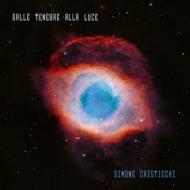 Dalle tenebre alla luce (Vinile)