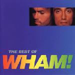 If you were there / the best of wham !