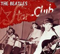 The complete star club tapes 1962 (digipack)