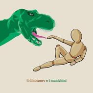 Il dinosauro e i manichini