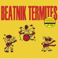 Beatnik termites (yellow vinyl) (Vinile)