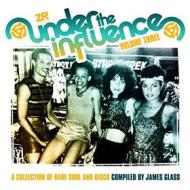 Under the influence vol.3
