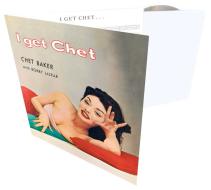 I get chet... (7 bonus tracks)
