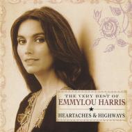 The very best of Emmylou Harris. Heartaches & highways