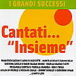 I grandi successi cantati...''insiem