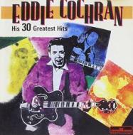 Eddie cochran his 30 greatest hits