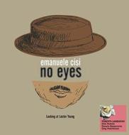 No eyes: looking at lester you (Vinile)