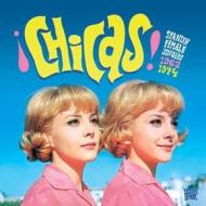 Chicas! spanish female singers 1962-1974 (Vinile)