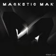 Magnetic man (Vinile)