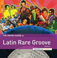 The rough guide to latin rare groove (volume 2)
