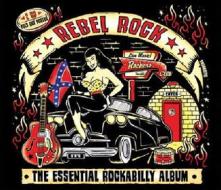 Rebel rock-the essential rockabilly album