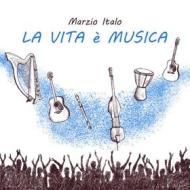 La vita e' musica