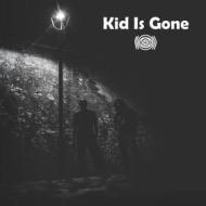 Kid is gone