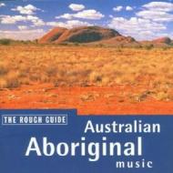 The rough guide to australian aboriginal music