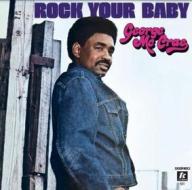 Rock your baby (Vinile)