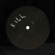 Kill (Vinile)