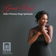 Great day! indra thomas sings spirituals