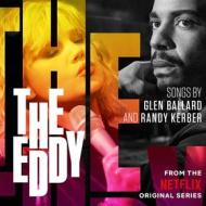 The eddy (soundtrack from the netflix or