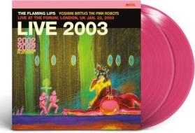 Live at the forum, london, uk (1/22/2003) (vinyl pink) (Vinile)