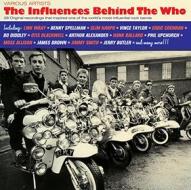 Influences behind the who