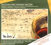 Piccola orchestra zaclen