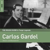 The rough guide to carlos gardel