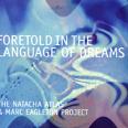 Foretold in the language of dreams