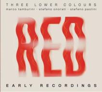 Red (early recordings)