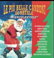 Le piu' belle canzoni di natale (bianco natale)