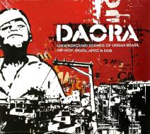 Daora: underground sounds