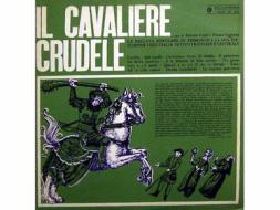 Il cavaliere crudele