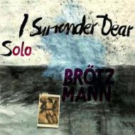 Solo - i surrender dear (Vinile)