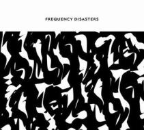 Frequency disasters