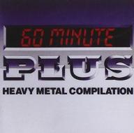 60 minute plus heavy metal