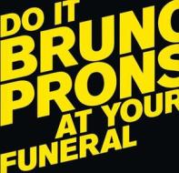 Do it at your funeral (Vinile)