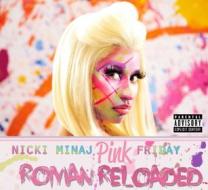Pink friday...roman reloaded: deluxe