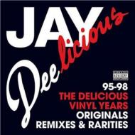 Jay deelicious: the delicious vinyl year (Vinile)