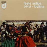 Feste indios, peru - bolivia (Vinile)