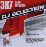 Dj selection 387-dance invasion 109