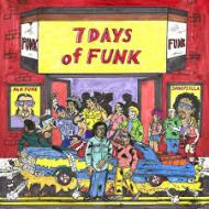 7 Days Of Funk (Vinile)