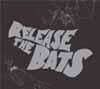 Release the bats: the birthday part