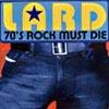 70s rock must die