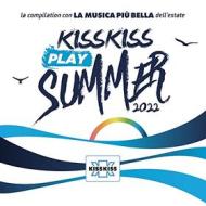 Kiss kiss play summer 2022