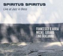 Spiritus spiritus (live at jazz in bess)