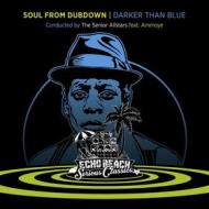 Soul from dubdown darker than blue