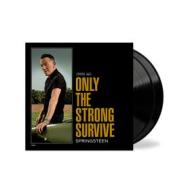 Only the strong survive (Vinile)