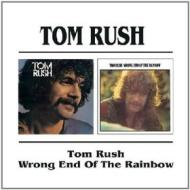Tom rush/wrong end of